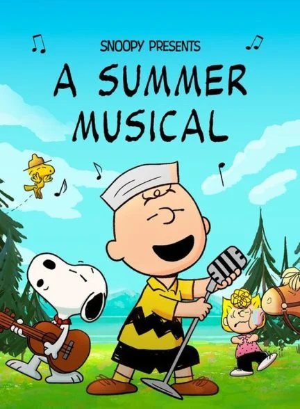 فیلم اسنوپی تقدیم می‌کند: یک نمایش موزیکال تابستانی-snoopy presents: a summer musical