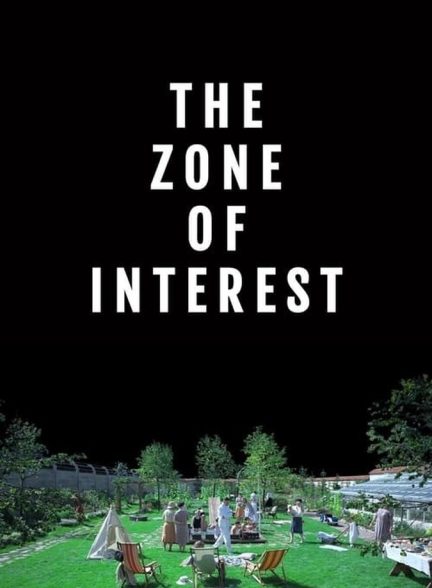 فیلم منطقه مورد علاقه-the zone of interest
