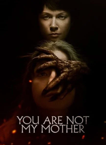 فیلم تو مادر من نیستی-you are not my mother