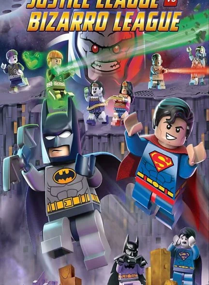 فیلم بتمن و سوپرمن : ماموریت لگویی-lego dc comics super heroes: justice league vs. bizarro league
