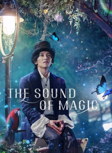 سریال آوای جادو-the sound of magic