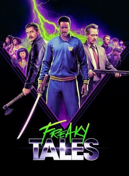فیلم داستان‌های عجیب و غریب-freaky tales
