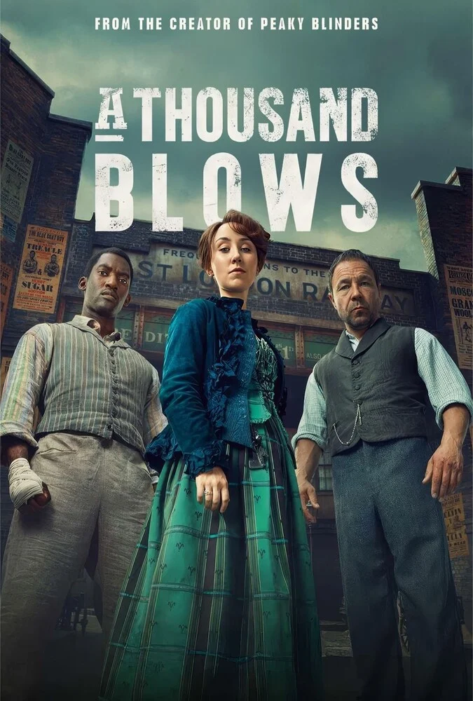 سریال هزار ضربه - A Thousand Blows - پوستر سریال