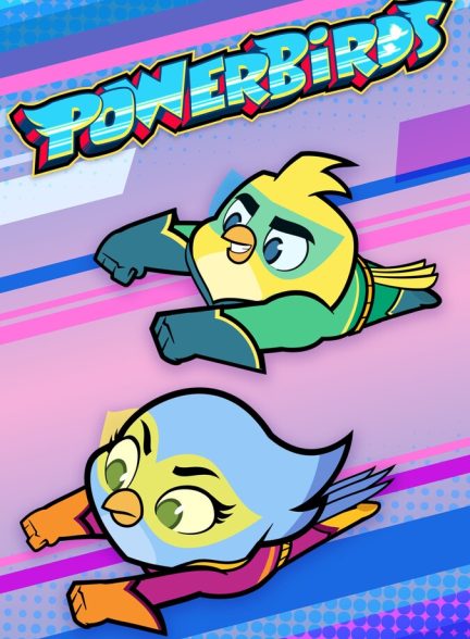 سریال پرنده های ابرقهرمان-powerbirds