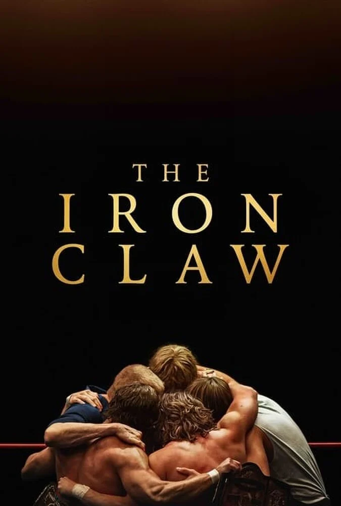 پوستر فیلم پنجه آهنی (The Iron Claw) محصول 2023 با بازی زک افرون و جرمی آلن وایت
