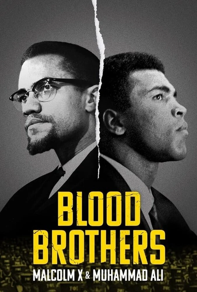 فیلم برادران خونی: مالکوم ایکس و محمد علی-blood brothers: malcolm x & muhammad ali