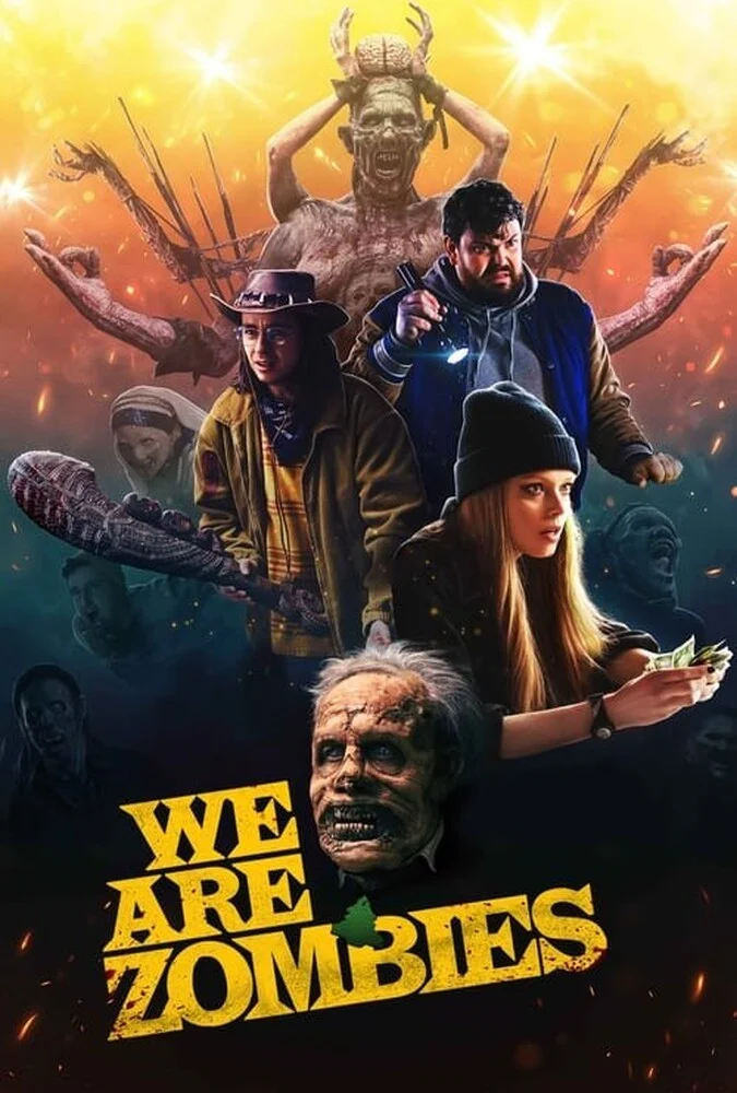 پوستر فیلم ما زامبی هستیم (We Are Zombies) محصول ۲۰۲۴ کانادا