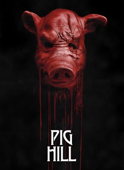 فیلم تپه خوک-pig hill