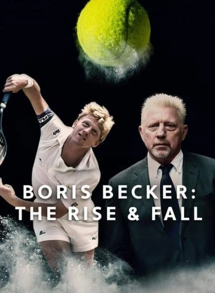 سریال بوریس بکر: از عرش تا فرش-boris becker: the rise and fall