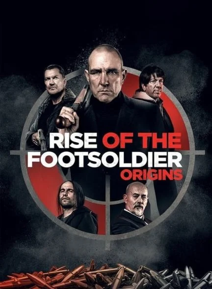 فیلم ظهور سرباز پیاده: منشا-rise of the footsoldier: origins