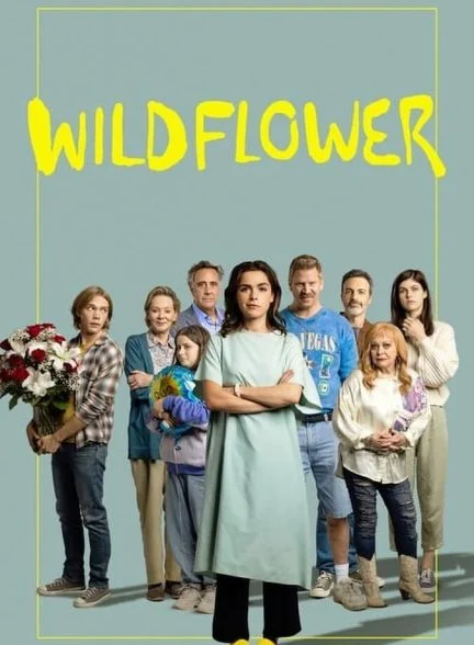 فیلم گل وحشی-wildflower