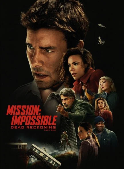 فیلم ماموریت غیرممکن: ناوبری کور – بخش اول-mission: impossible – dead reckoning part one