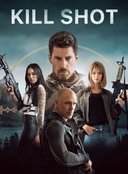 فیلم تیر خلاص-kill shot
