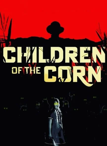فیلم کودکان ذرت-children of the corn