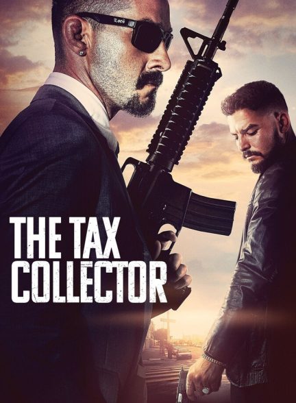 فیلم شرخر-the tax collector
