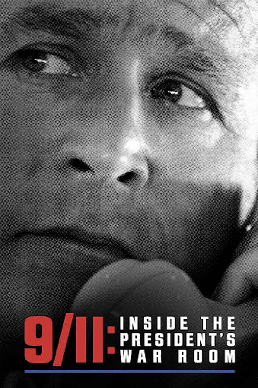 فیلم 9/11: داخل اتاق جنگ رییس جمهور-9/11: inside the president’s war room