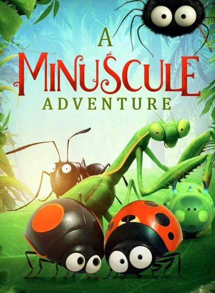 فیلم مینوسکول ۲: فک‌هایی از دوردست-minuscule 2: mandibles from far away