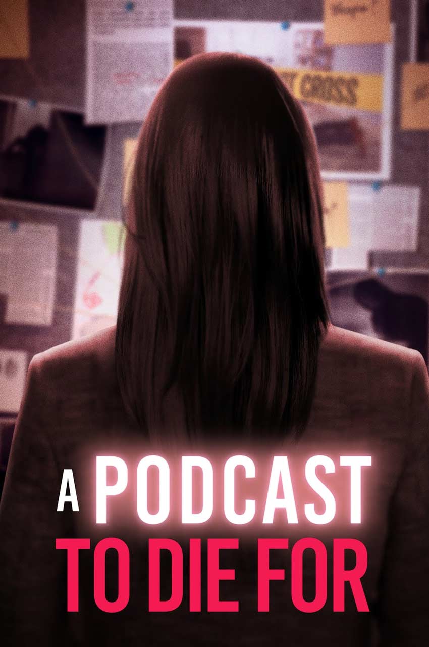 فیلم پادکستی برای مردن-a podcast to die for