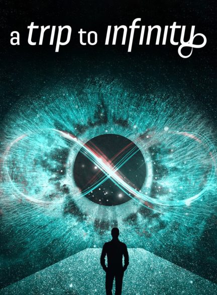 فیلم سفری به بی نهایت-a trip to infinity