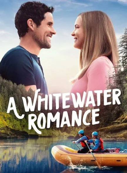 فیلم عشق در وایت واتر-a whitewater romance