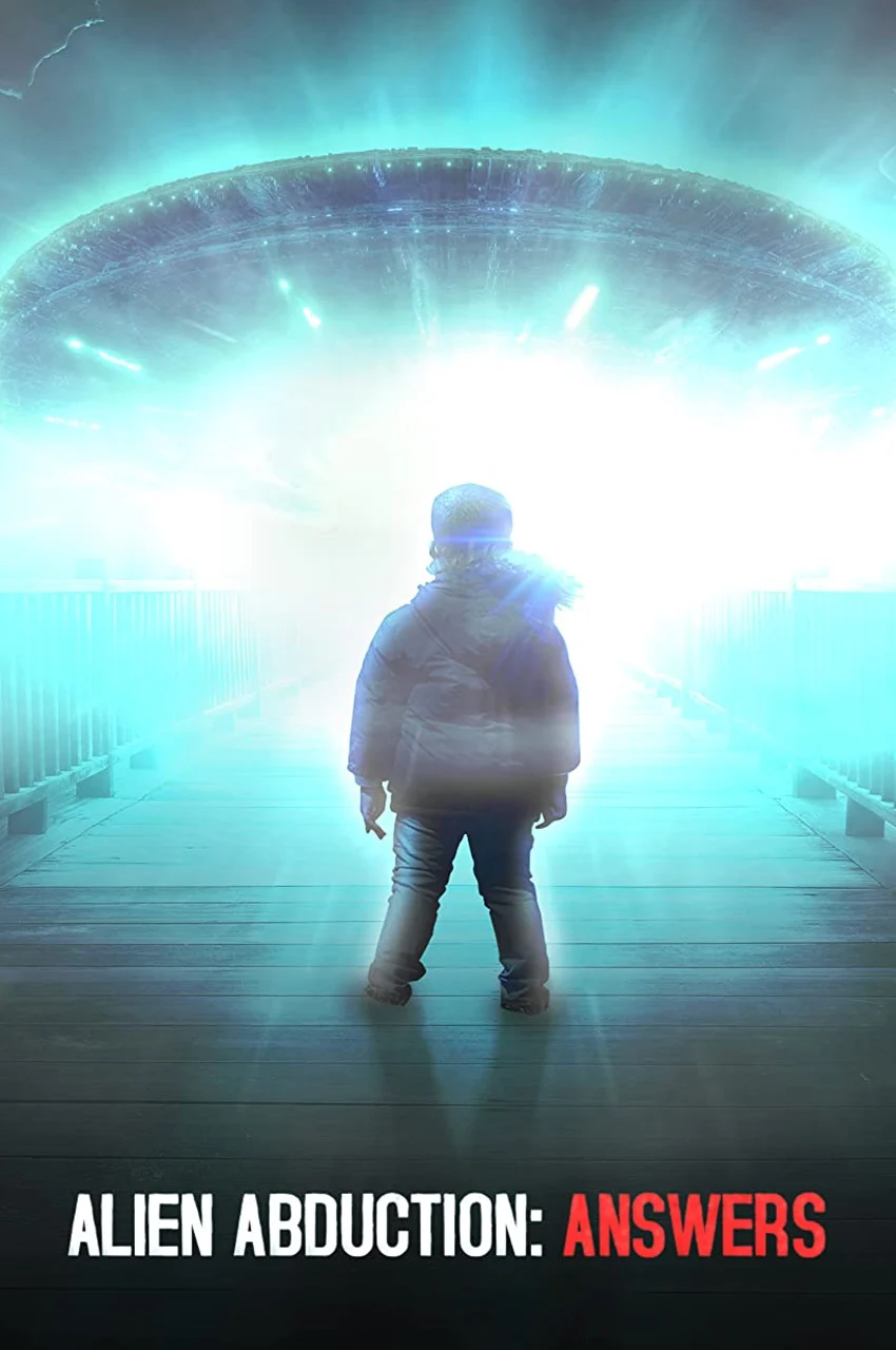 فیلم آدم ربایی موجودات بیگانه: کشف حقیقت-alien abduction: answers