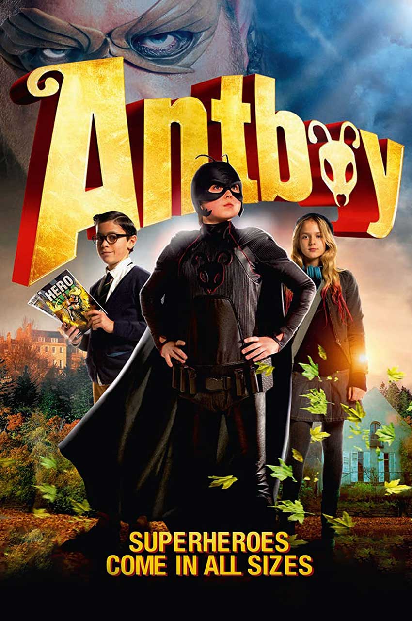 فیلم پسر مورچه‌ای 2013 Antboy و قهرمانی با قدرت های مورچه