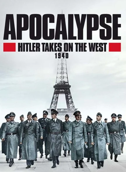 سریال آخرالزمان: هیتلر غرب را فتح می‌کند-apocalypse: hitler takes on the west