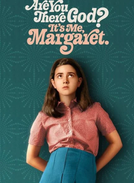 فیلم خدایا هستی؟ منم، مارگارت-are you there god? it’s me, margaret