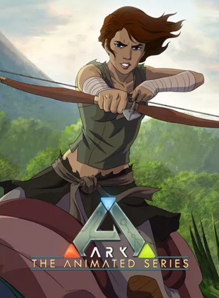 سریال آرک-ark: the animated series