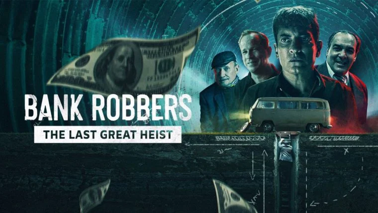 سریال دزدان بانک: آخرین سرقت بزرگ-bank robbers: the last great heist