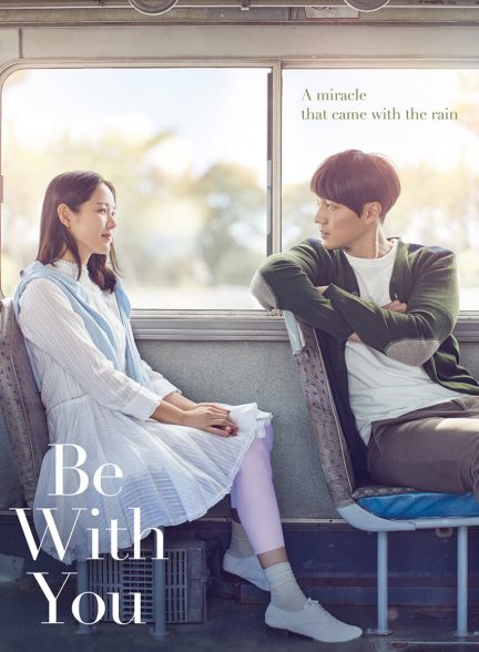فیلم با تو بودن-be with you
