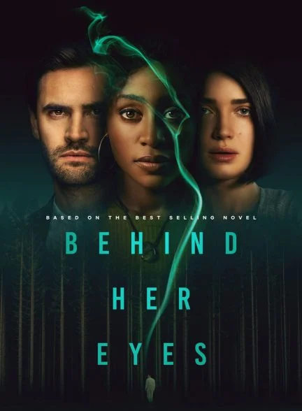 سریال پشت چشمانش-behind her eyes