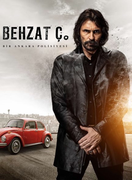 سریال بهزات چ: پلیس آنکارا-behzat ç: bir ankara polisiyesi