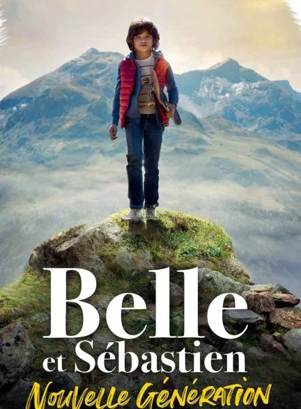 فیلم بل و سباستین: نسل جدید-belle and sébastien: the new generation