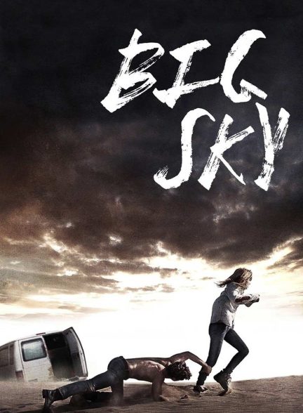 فیلم آسمان بزرگ-big sky