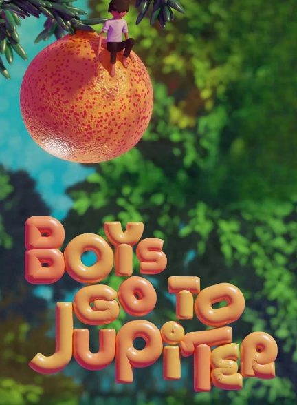 فیلم پسرها به مشتری می‌روند-boys go to jupiter
