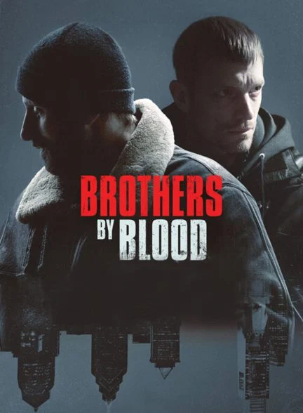 فیلم برادران خونی-brothers by blood