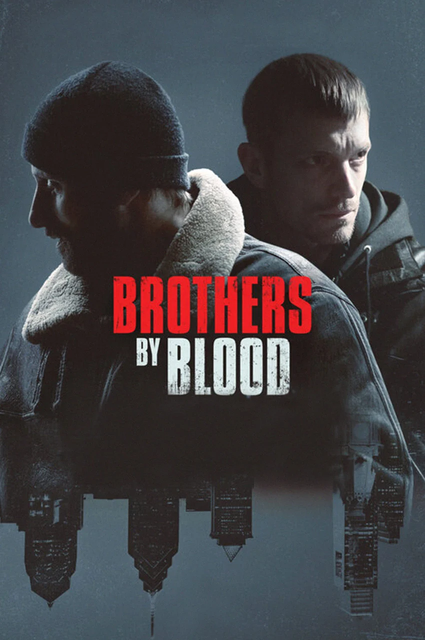 فیلم برادران خونی Brothers by Blood 2020 پوستر