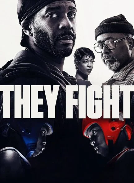 فیلم آن‌ ها می‌ جنگند-they fight