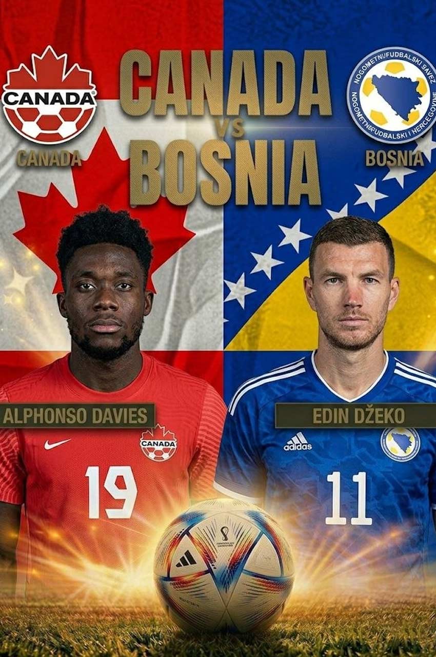 فیلم کانادا – بوسنی-canada-vs-bosnia-2026