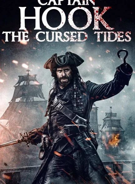 فیلم کاپیتان هوک: امواج نفرین شده-captain hook: the cursed tides