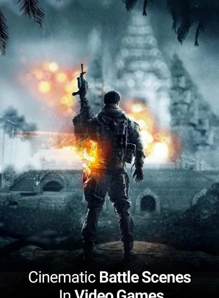 فیلم صحنه‌ های نبرد سینمایی در بازی‌ های ویدیویی-cinematic battle scenes in video games