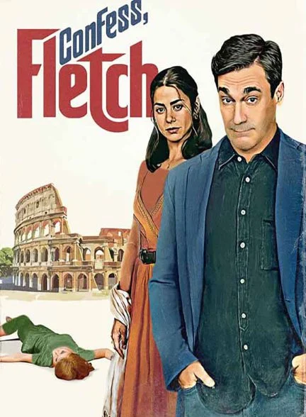 فیلم اعتراف کن فلچ-confess, fletch