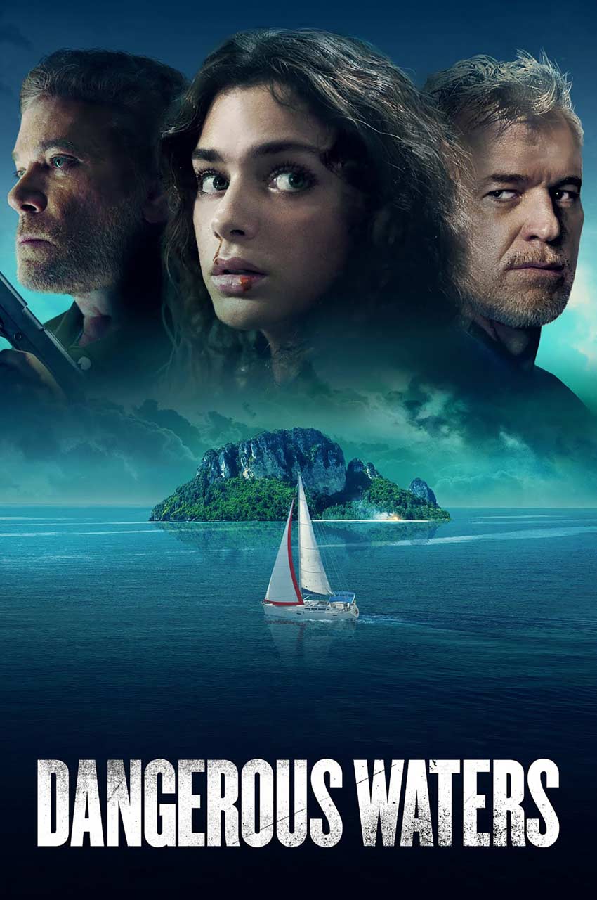فیلم آب‌های خطرناک-dangerous waters