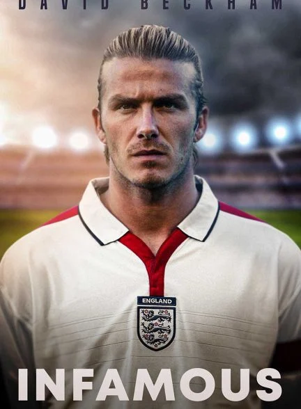 فیلم دیوید بکهام، بدنام-david beckham: infamous