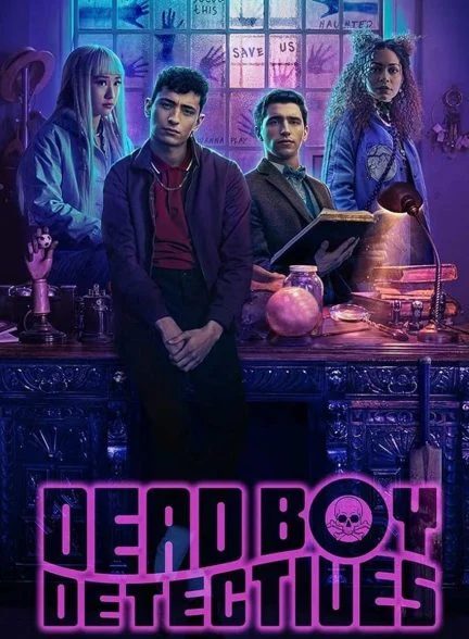 سریال کارآگاهان پسر مرده-dead boy detectives