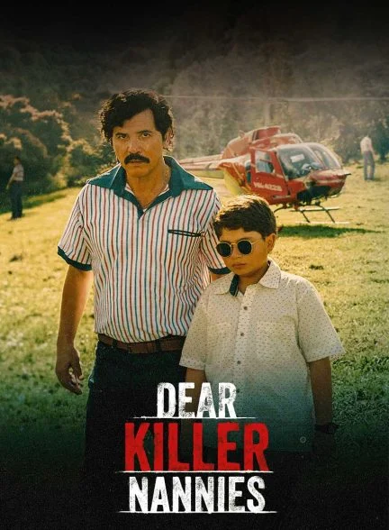 سریال پرستارهای قاتل عزیز: پرورش‌ یافته توسط آدمکش‌ ها-dear killer nannies: criado por sicarios