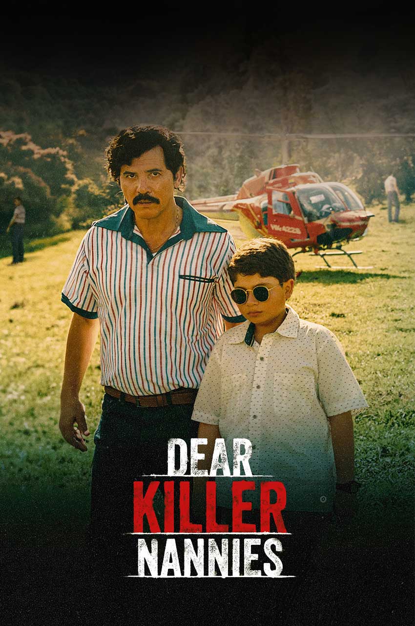 سریال پرستارهای قاتل عزیز: پرورش‌ یافته توسط آدمکش‌ ها-dear killer nannies: criado por sicarios