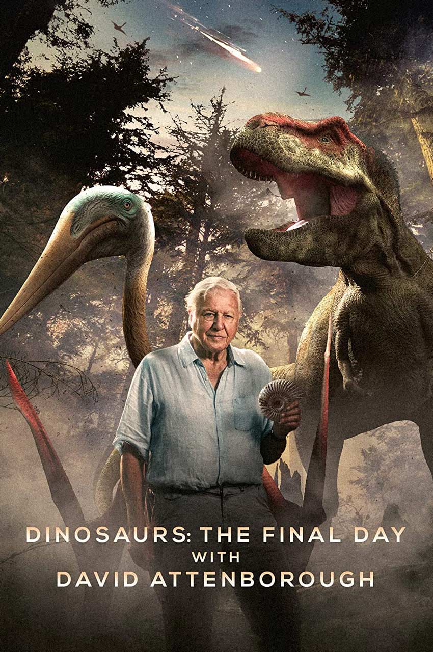فیلم دایناسورها – روز پایانی با دیوید آتنبرو-dinosaurs: the final day with david attenborough