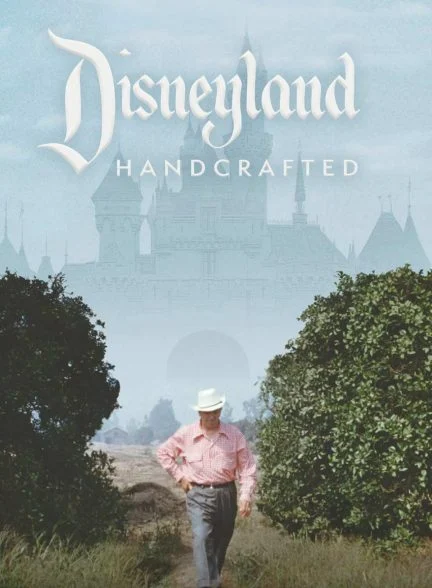 فیلم دیزنی لند، ساخته دست-disneyland handcrafted
